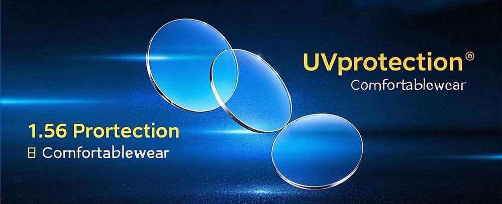 Benefits of Choosing 1.56 Single Vision Lenses for Everyday Use